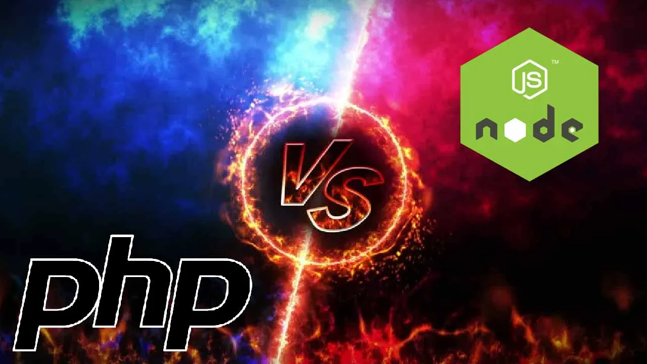 Choosing The Best Backend Technology In 2021 - Nodejs Vs PHP