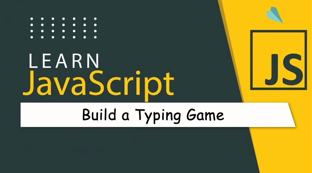 Event-Driven Programming: Build a Typing Game