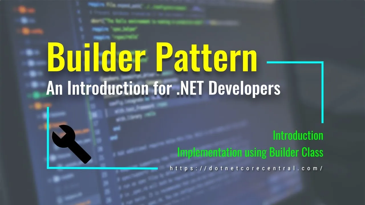 Builder Design pattern - Introduction