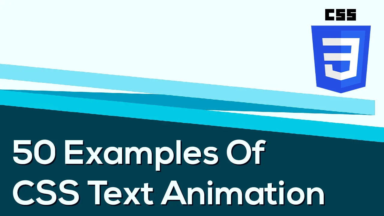 following are more than 50 examples of CSS text animation