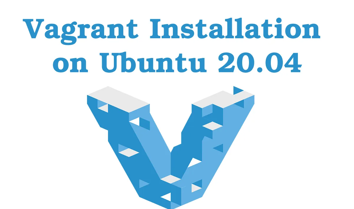 Vagrant Installation on Ubuntu 20.04