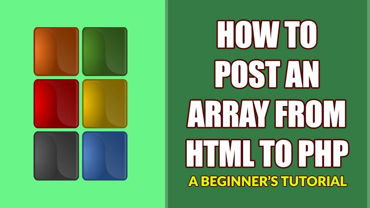 Only 4 Minutes You Will Know How to Post an Array From HTML To PHP