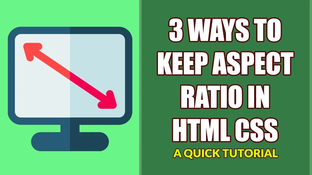 HTML CSS Tricks: Keep Image Aspect Ratio In 3 Ways