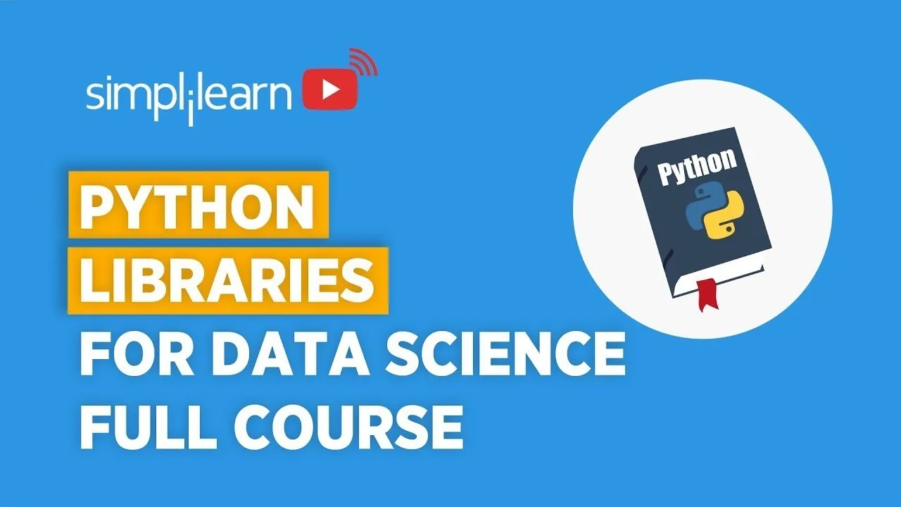 Python Libraries For Data Science - Full Course