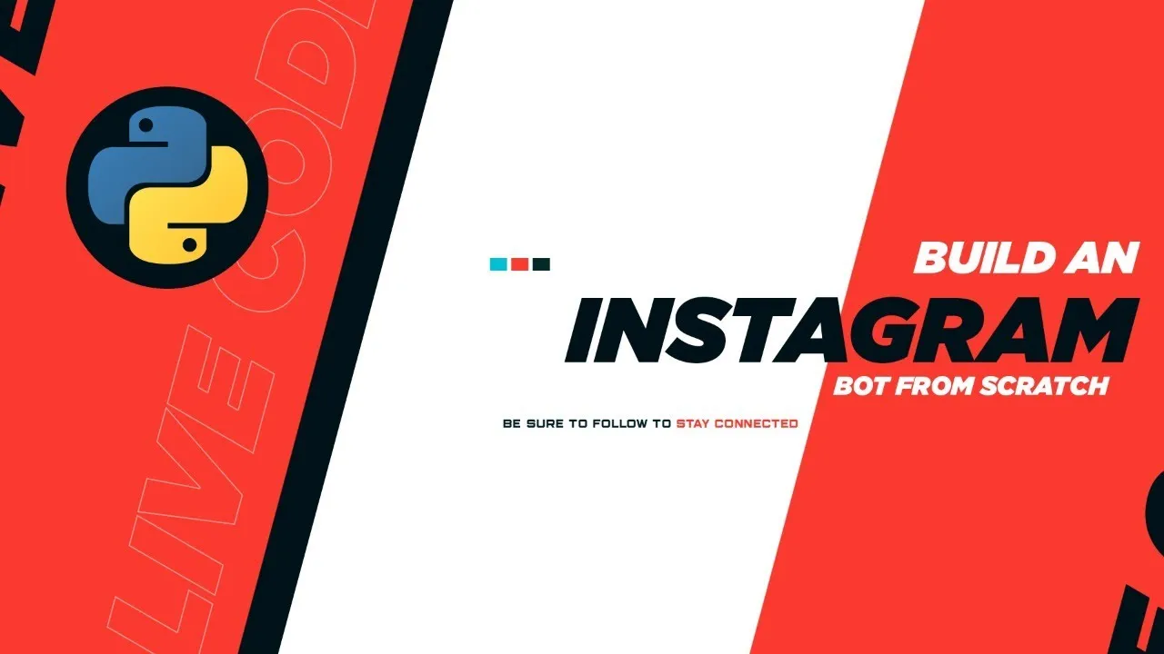 Detailed Instructions to Build A Simple Instagram Bot with Python