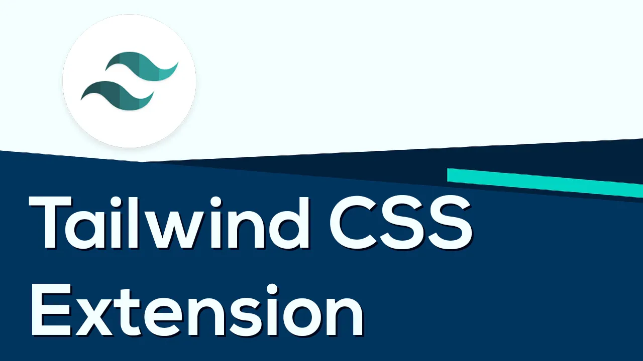 Tailwind CSS Extension Tutorial