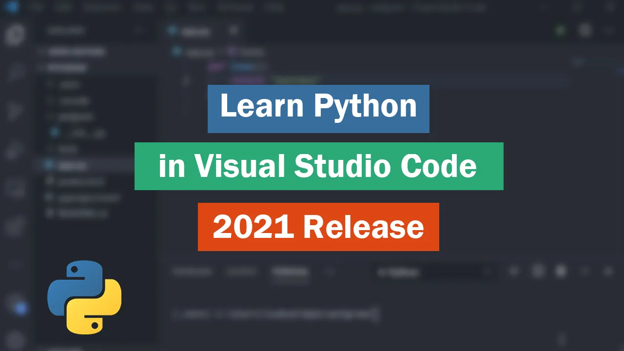 Learn Python in Visual Studio Code 2021 Release