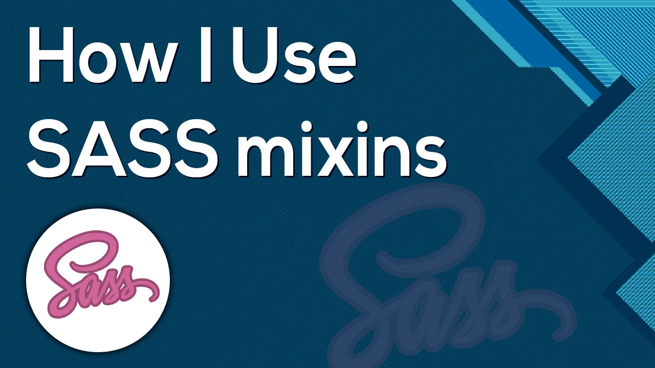 How I Use SASS mixins