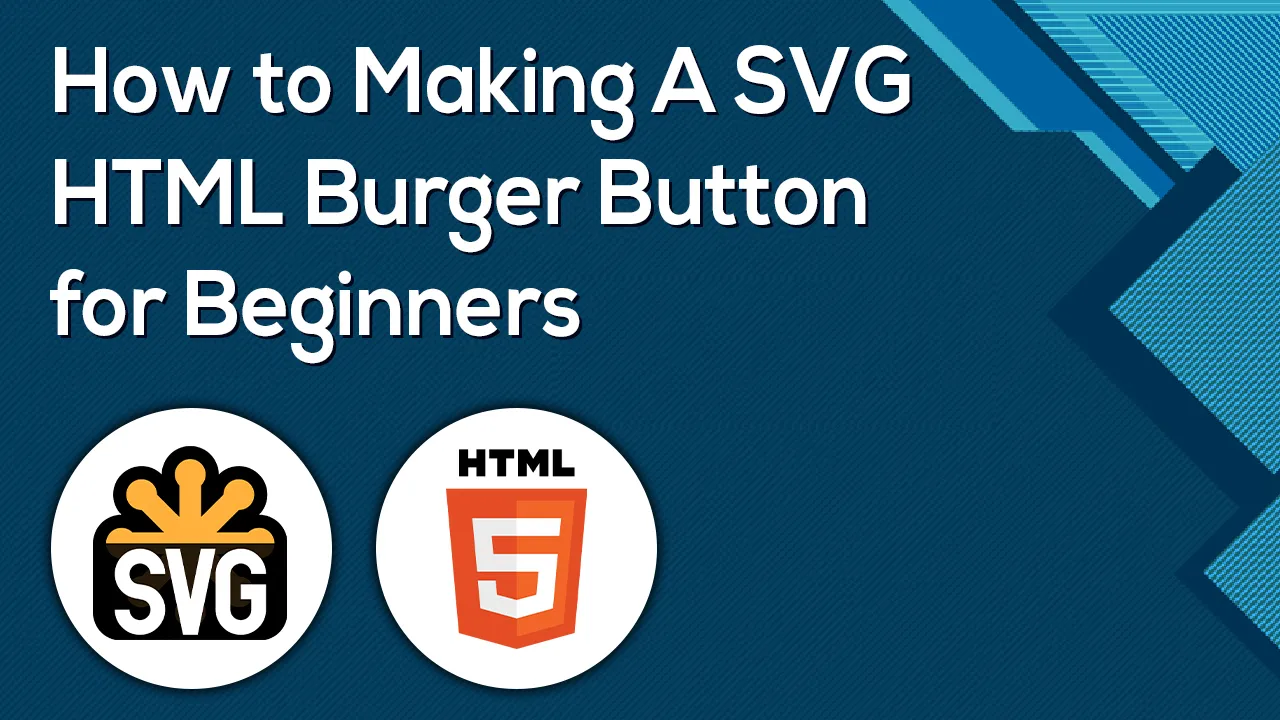How to Making A SVG HTML Burger Button for Beginners