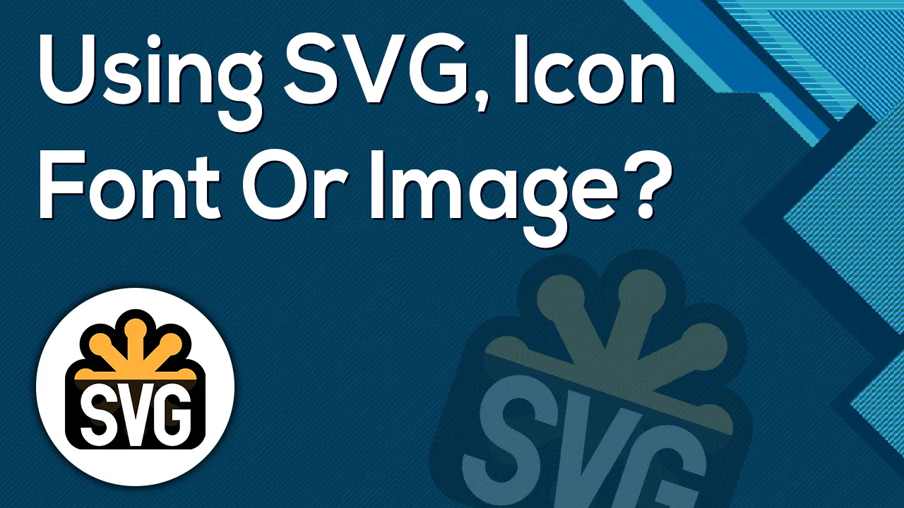 Using SVG, Icon Font Or Image?