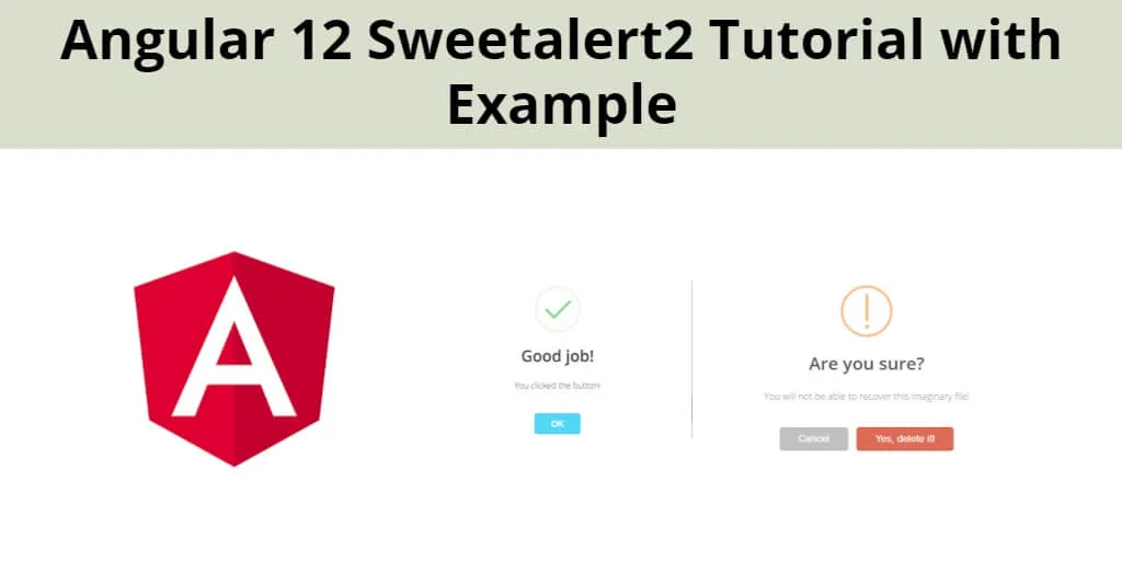 Angular 12 Sweetalert2 Tutorial with Example - Lara Tutorials