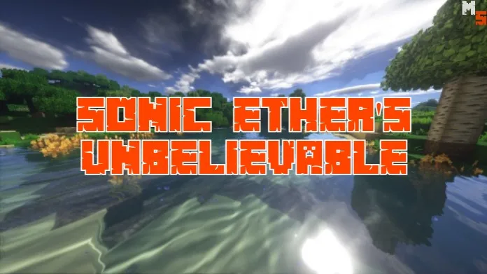 Download Sonic Ether’s Unbelievable Shaders Mod for Minecraft