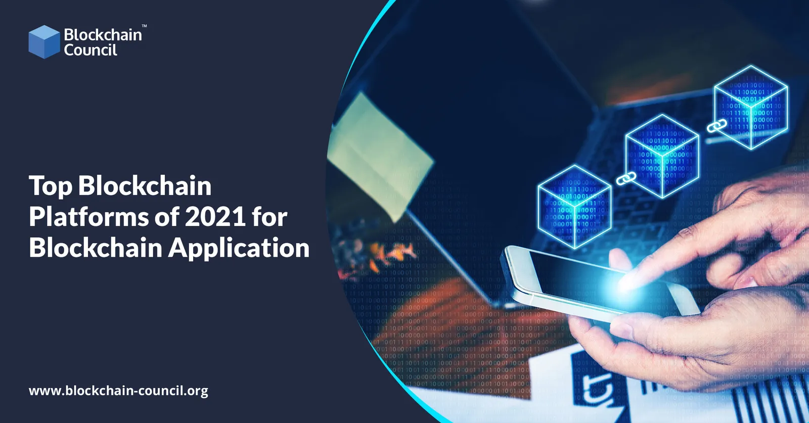 Top Blockchain Platforms for Blockchain Applications in 2021