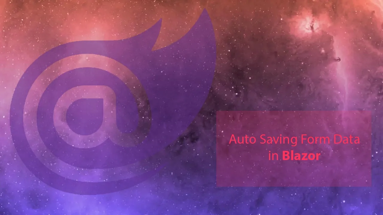 how-to-auto-saving-form-data-in-blazor