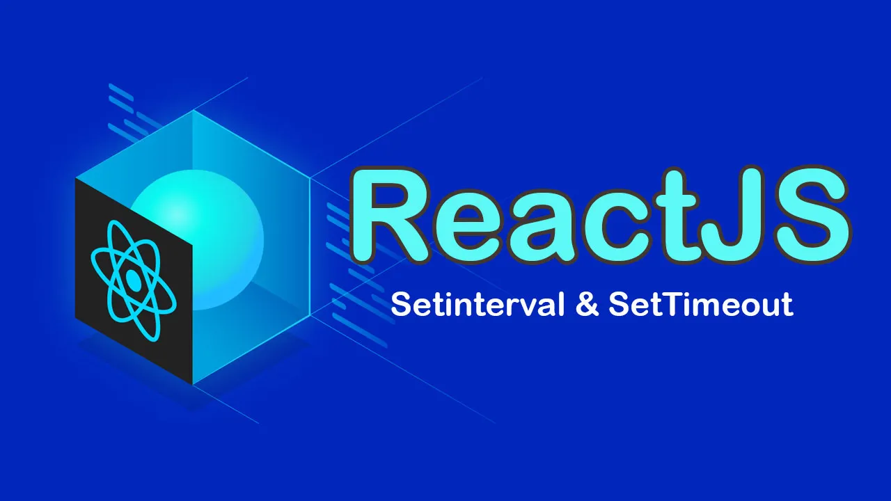 Setinterval And Settimeout Methods With Reactjs Components