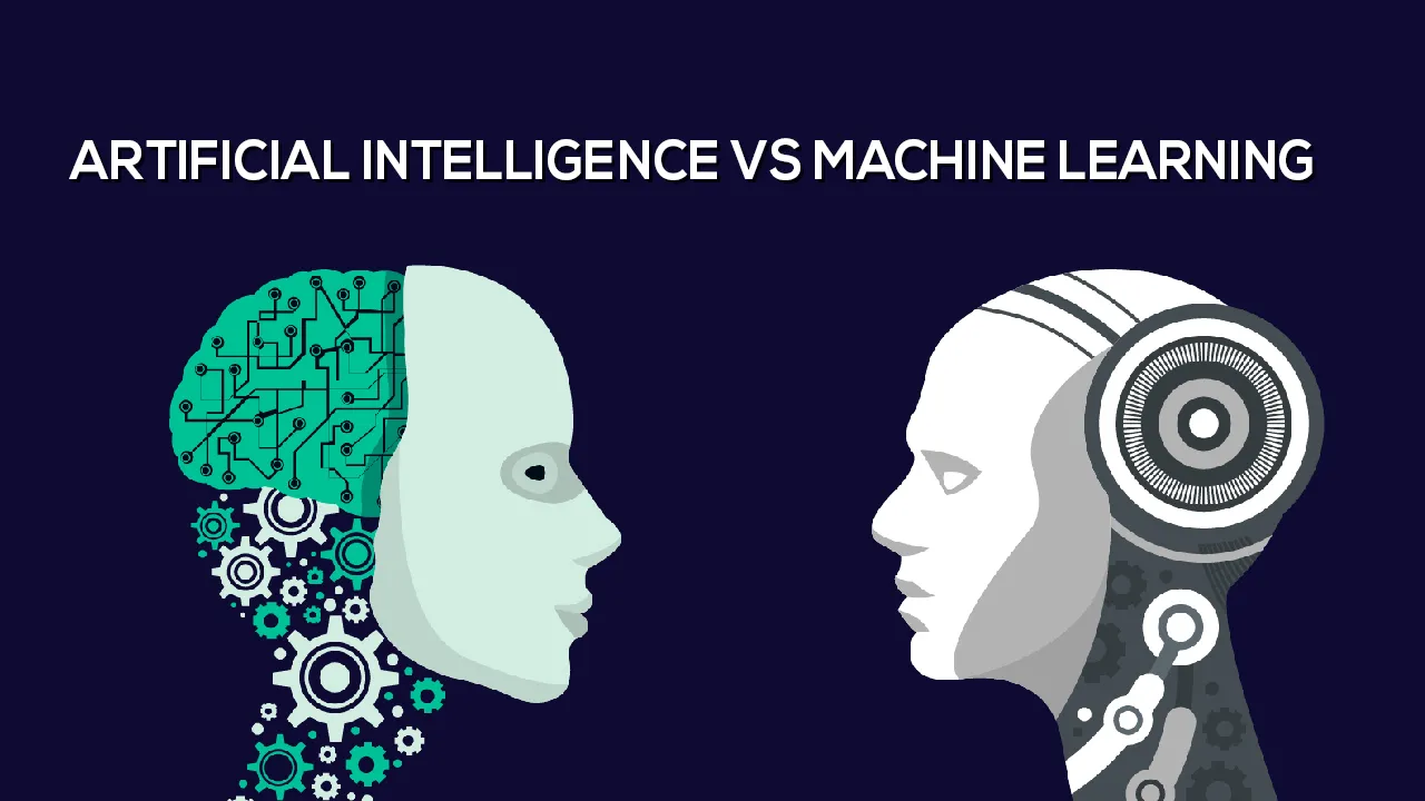 ARTIFICIAL INTELLIGENCE VS MACHINE LEARNING