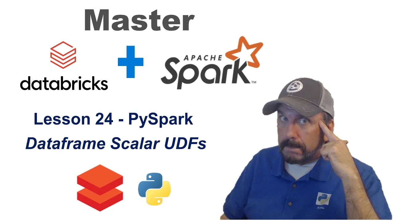  Creating PySpark Dataframe Scalar UDFs