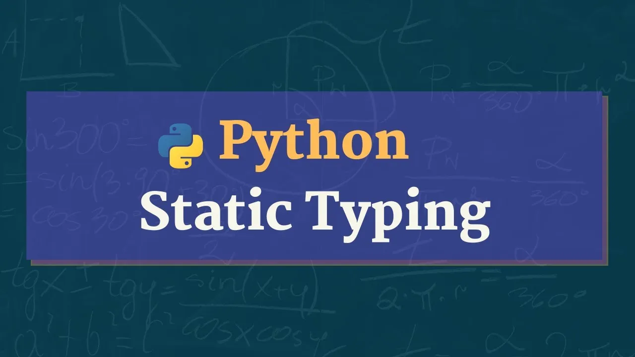 Static Typing In Python