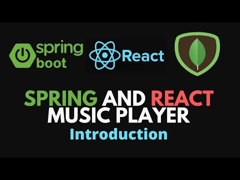 Build a Music Player using Spring Boot, React, MongoDB, Digital Ocean Spaces