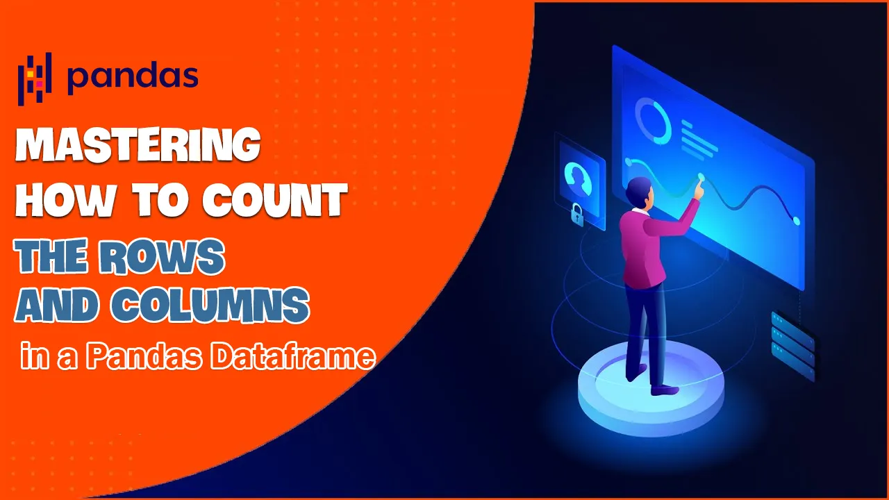 mastering-how-to-count-the-rows-and-columns-in-a-pandas-dataframe-hot