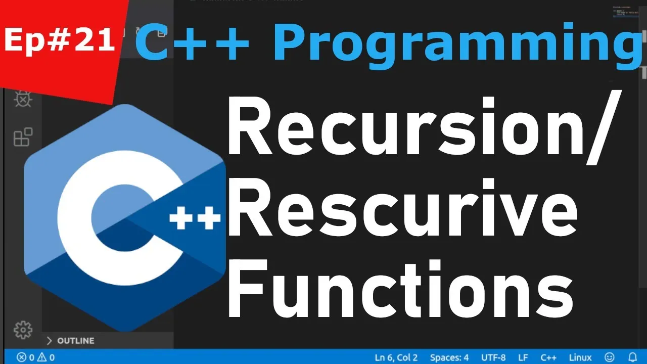 C++ Tutorial: Recursion and Recursive Functions