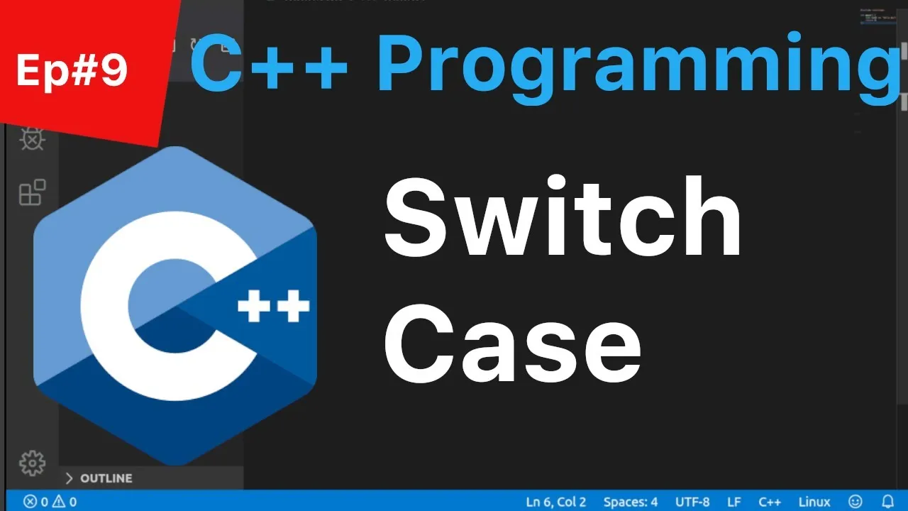 C++ Tutorial: Switch Case for Beginner