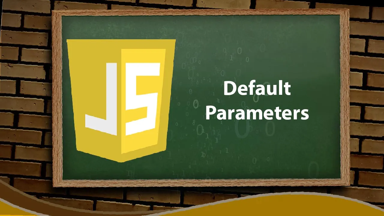 How to Understanding Default Parameters in JavaScript