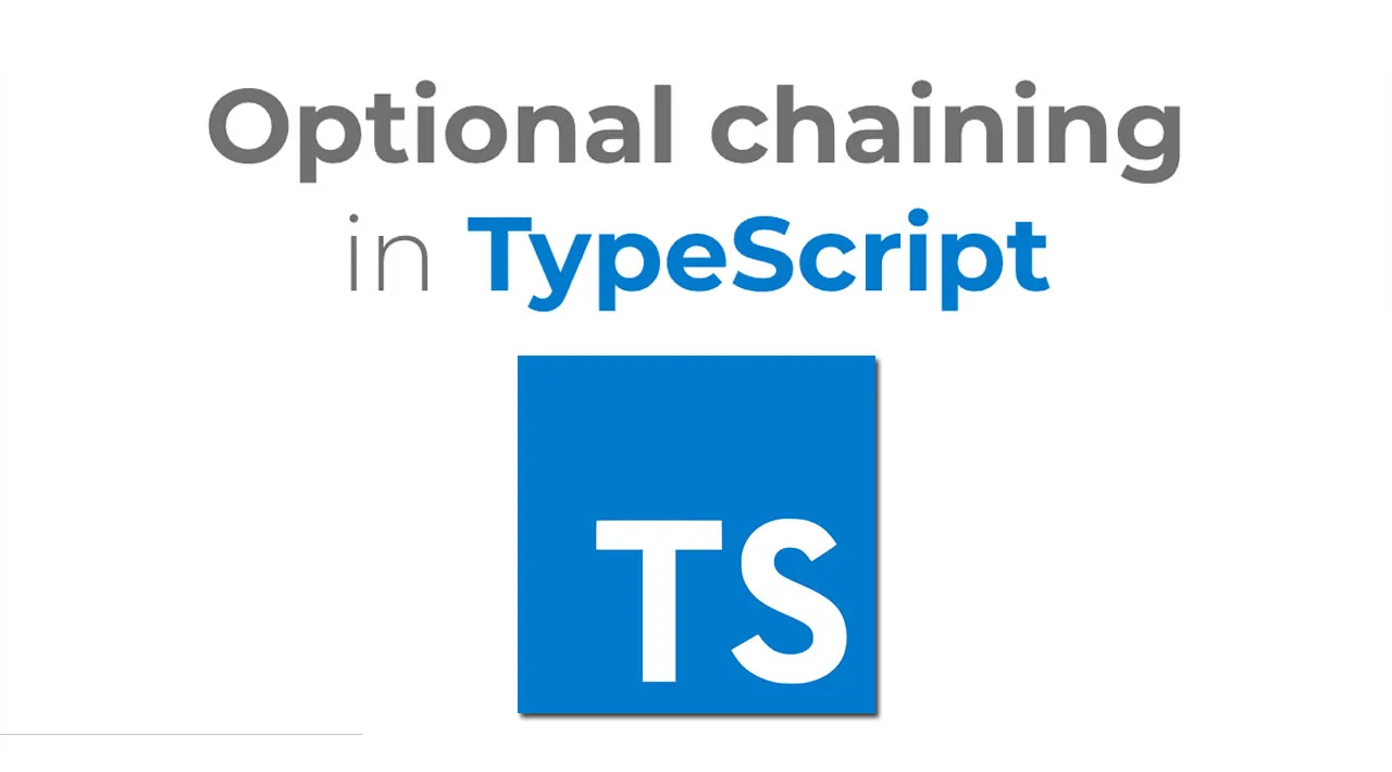 Three Optional Chaining Operators in TypeScript