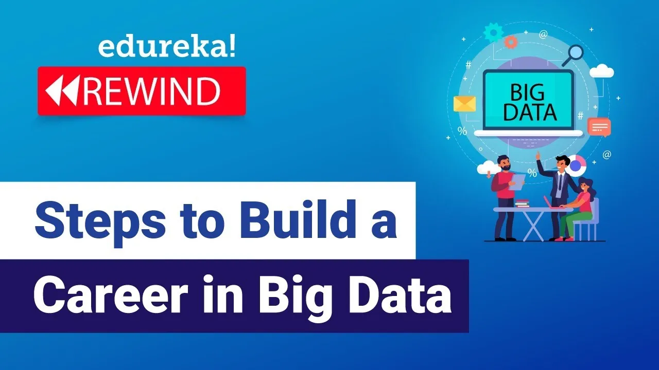 Steps to Build a Career in Big Data