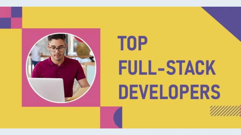 Hire Full Stack Developers | Top Full Stack Development Companies 2022