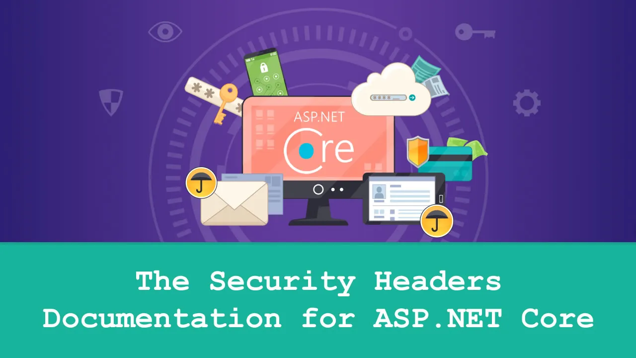 The Security Headers Documentation for ASP.NET Core