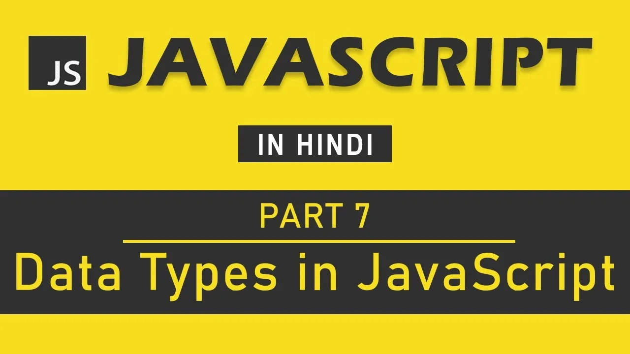 Mastering JavaScript for Beginner: Data Types in JavaScript