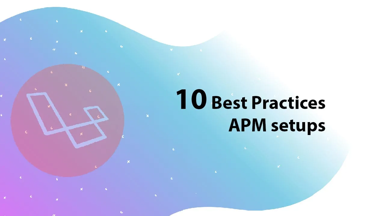 How to Best Practices for Application Performance Monitoring APM