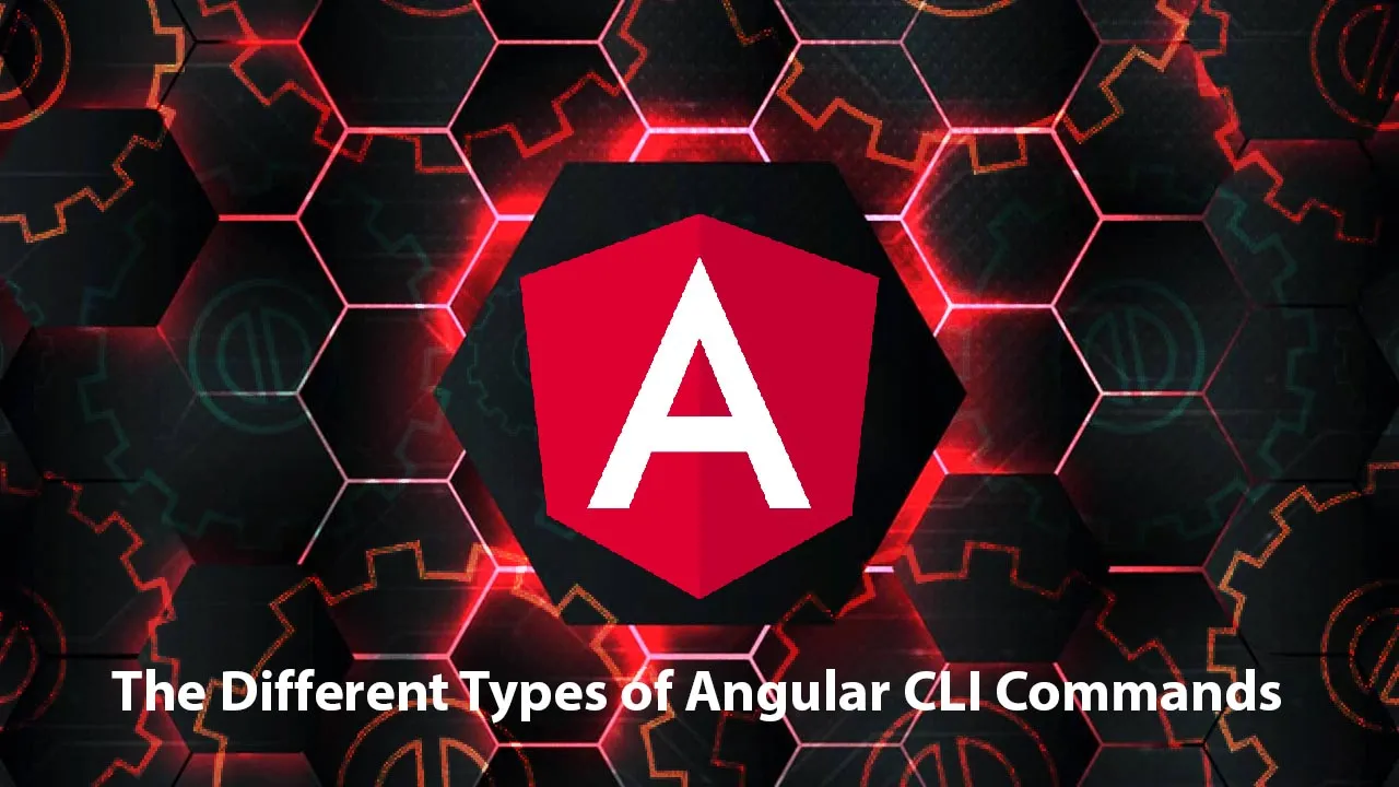 Introduction to The Different Types of Angular CLI Commands