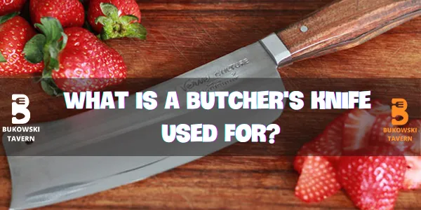 What is a butcher's knife used for?