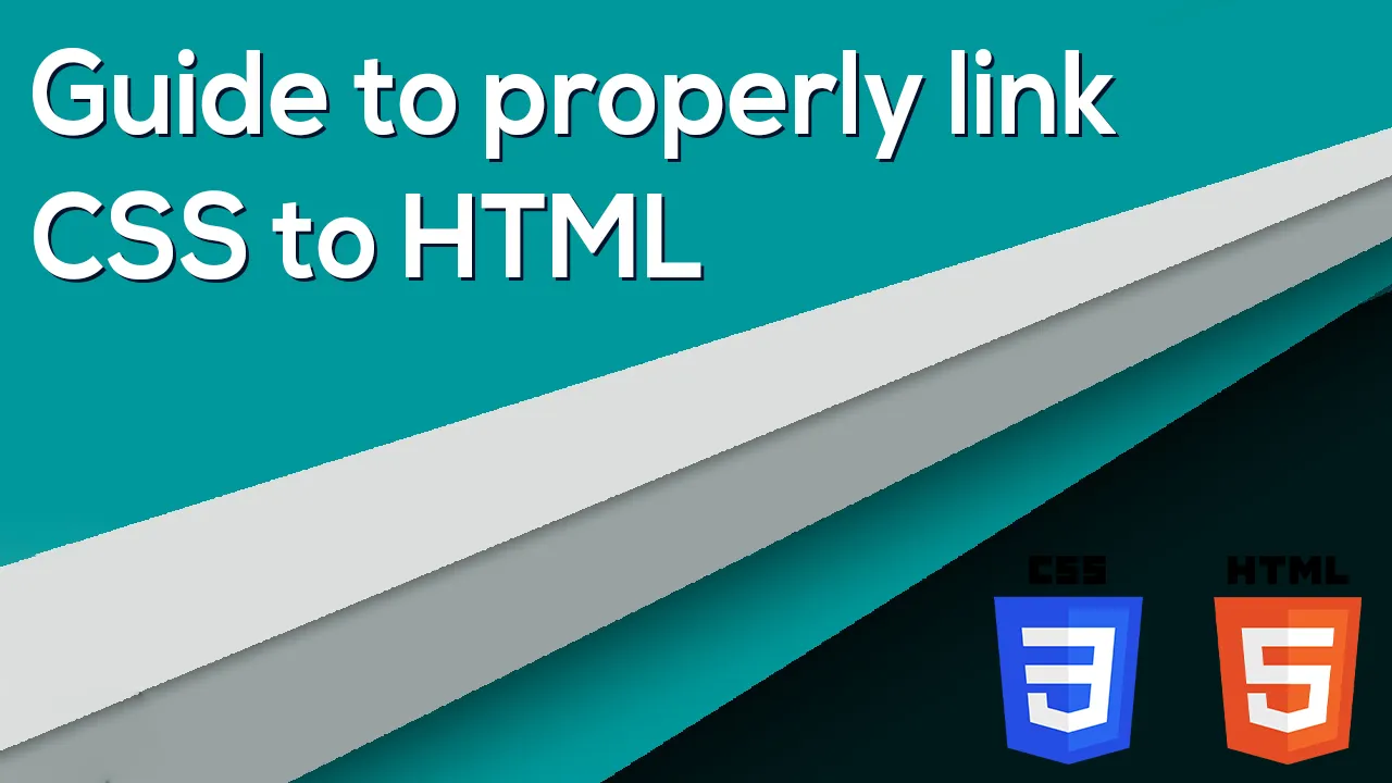Guide to properly link CSS to HTML