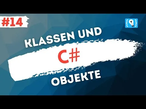 How to C# Tutorial Deutsch (2021) Part 14 - Klassen und Objekte