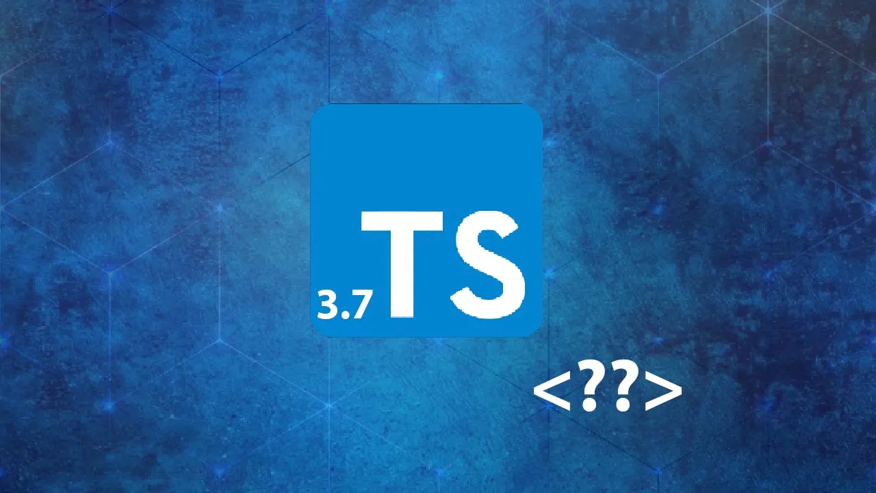 Research to Double Question Marks TypeScript 3.7 - Nullish Coalescing
