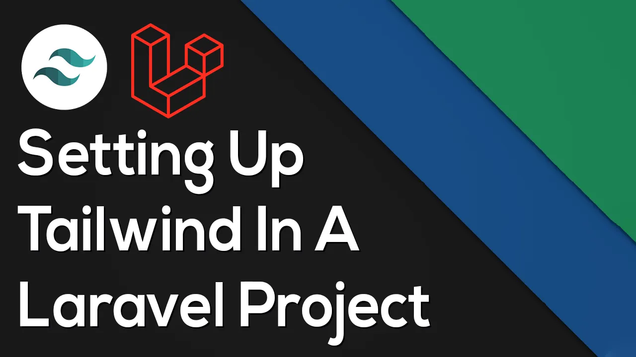 How to Set Up Tailwind in A Laravel Project Like A Pro