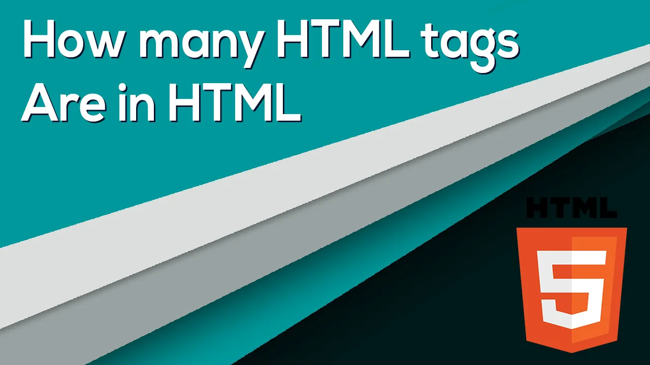 get-to-know-how-many-html-tags-are-in-html