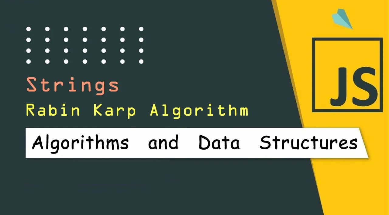 JavaScript Algorithms and Data Structures: Strings - Rabin Karp Algori