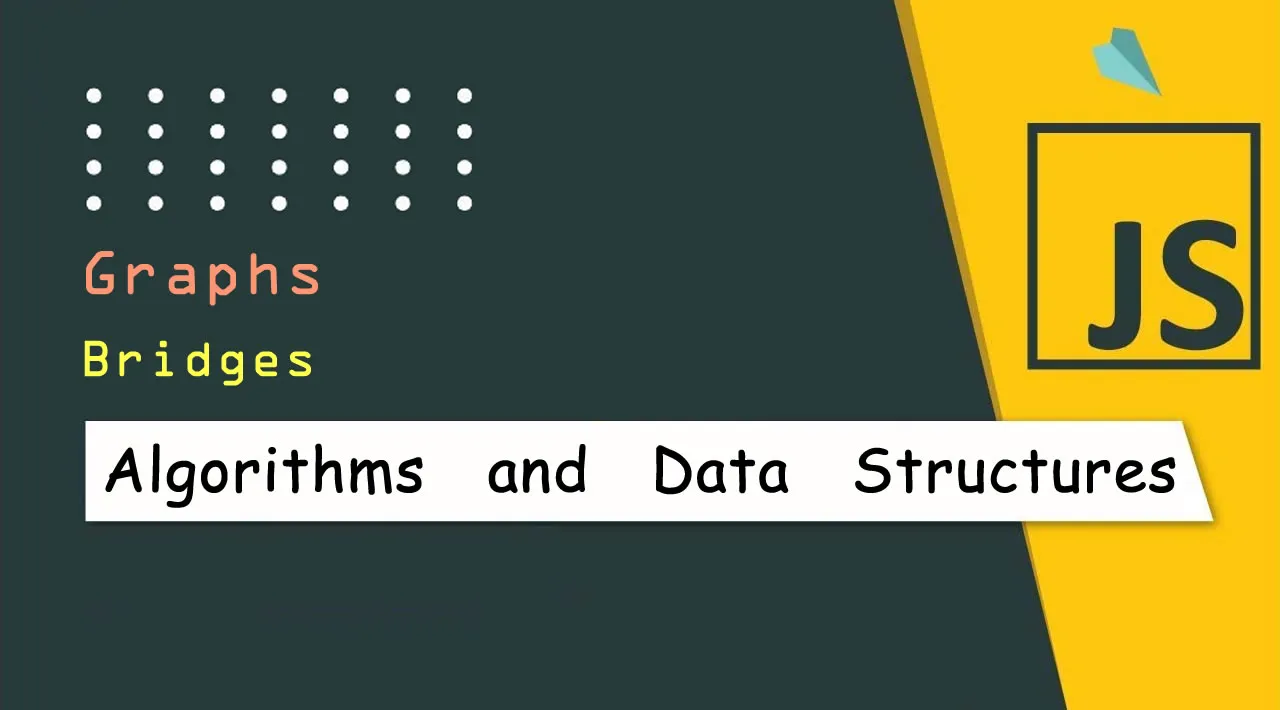 JavaScript Algorithms and Data Structures: Graphs - Bridges
