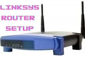 How to fix Linksys Setup error on Linksys Router 