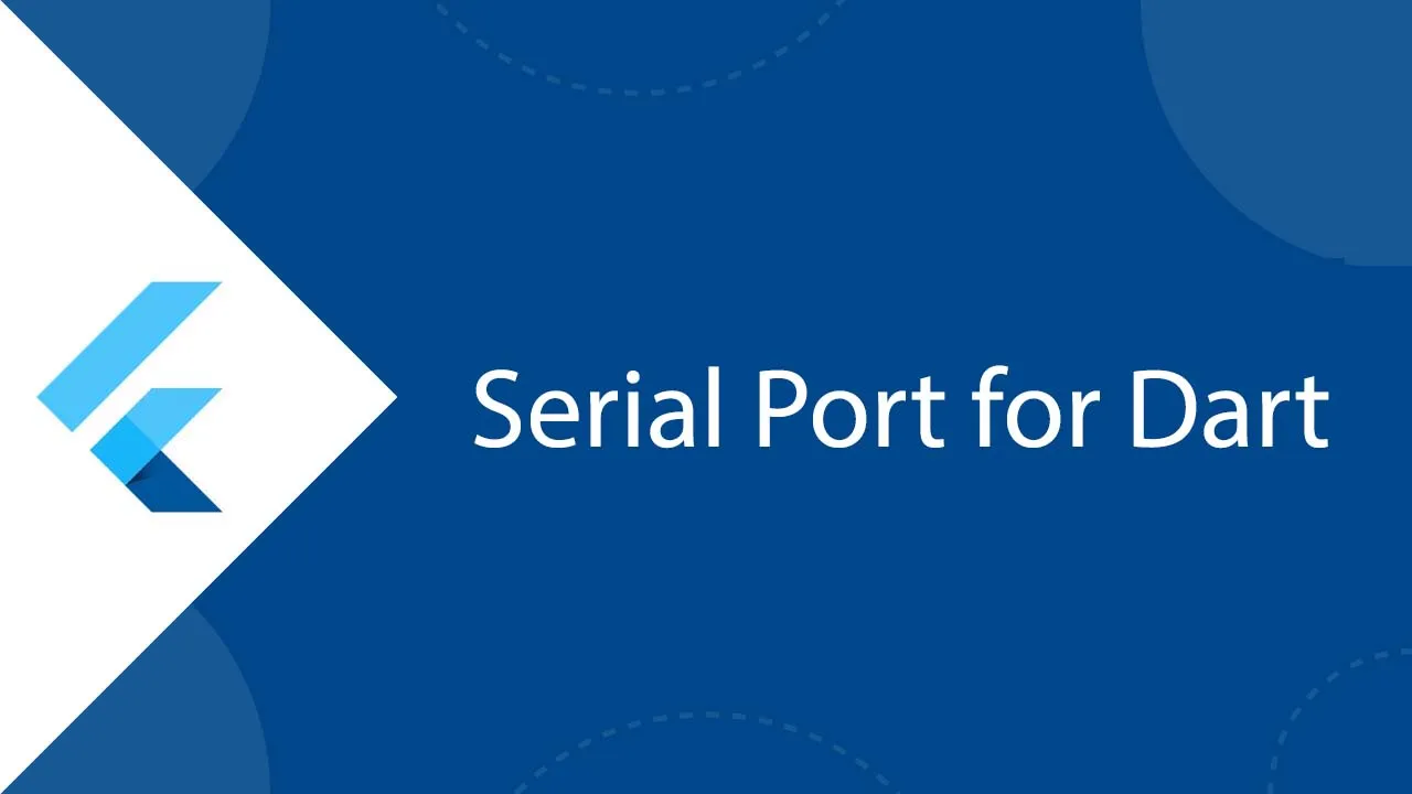 Serial Port for Dart