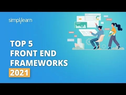 Top 5 Front End Frameworks 2021