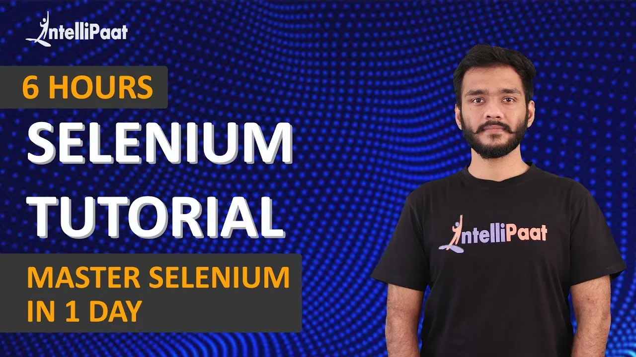 Selenium Training | Selenium Tutorial | Selenium Course | Intellipaat
