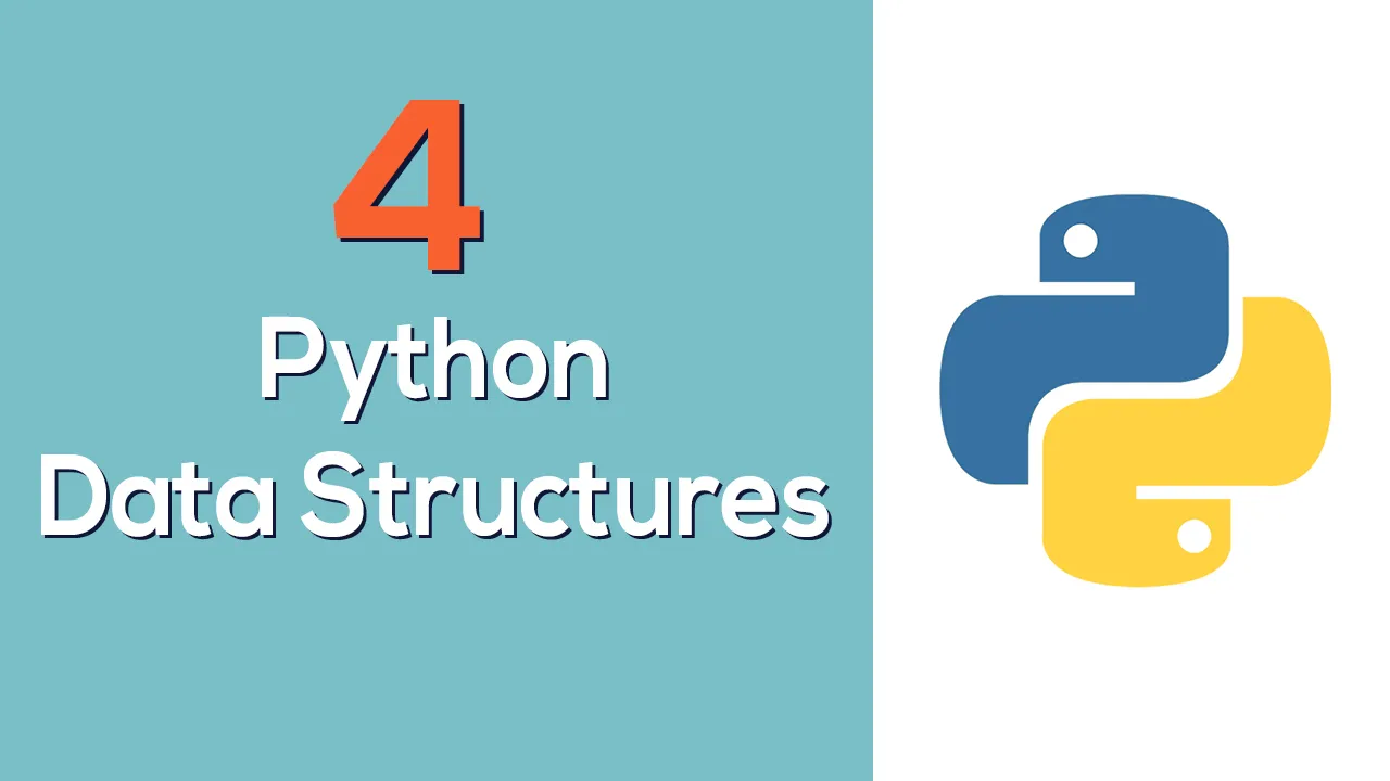 Fully Understand 4 Python Data Structures