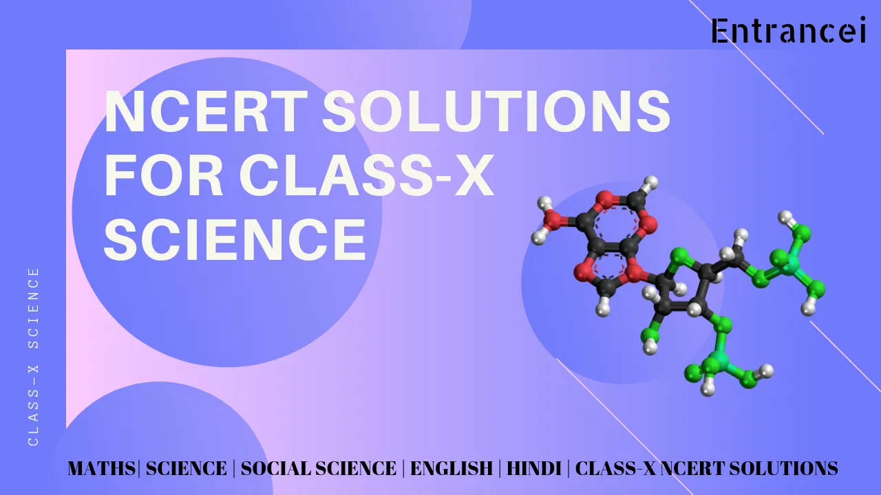Ncert Solutions For Class 10 Science 2020 2021 Download Free 3974