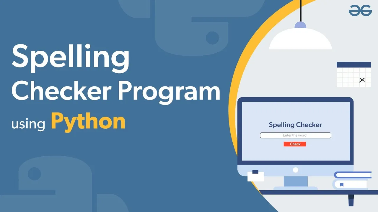 How to Create a Spelling Checker Project with Python