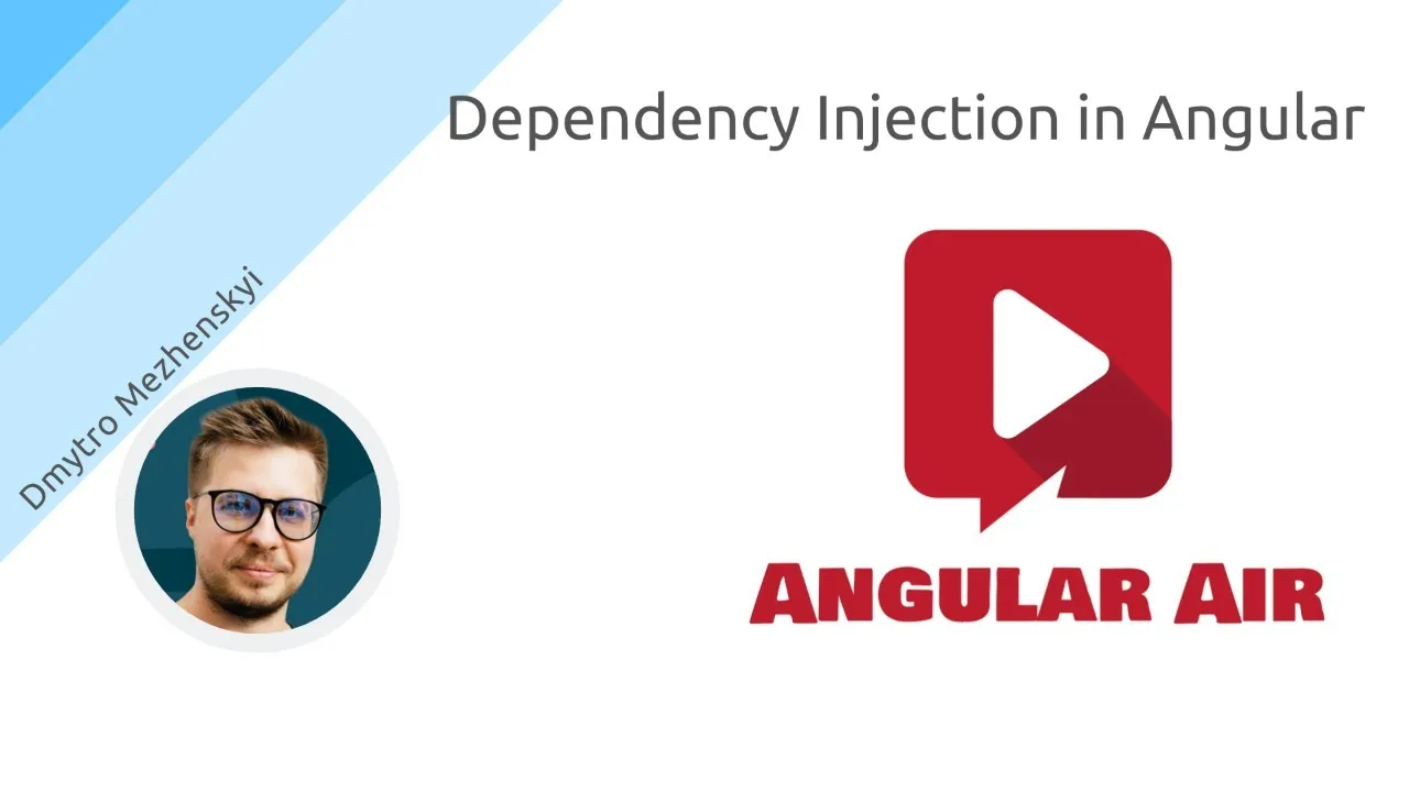 How to Dependency Injection in Angular with Dmytro Mezhenskyi